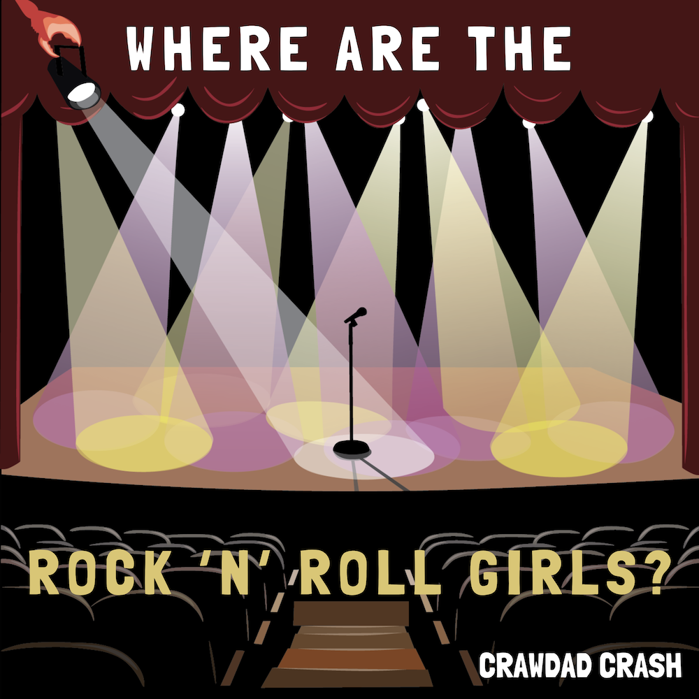 Where Are The Rock 'N' Roll Girls?